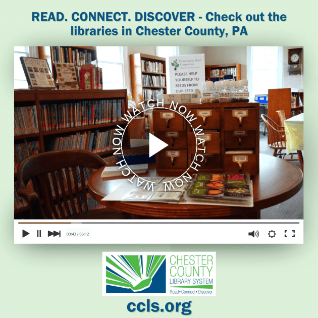 Watch the Chester County Library System in Action!