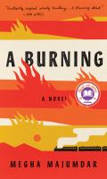 Book jacket image of A Burning by Megha Majundar