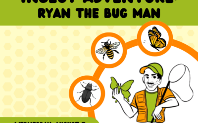 Insect Adventure: Ryan the Bug Man