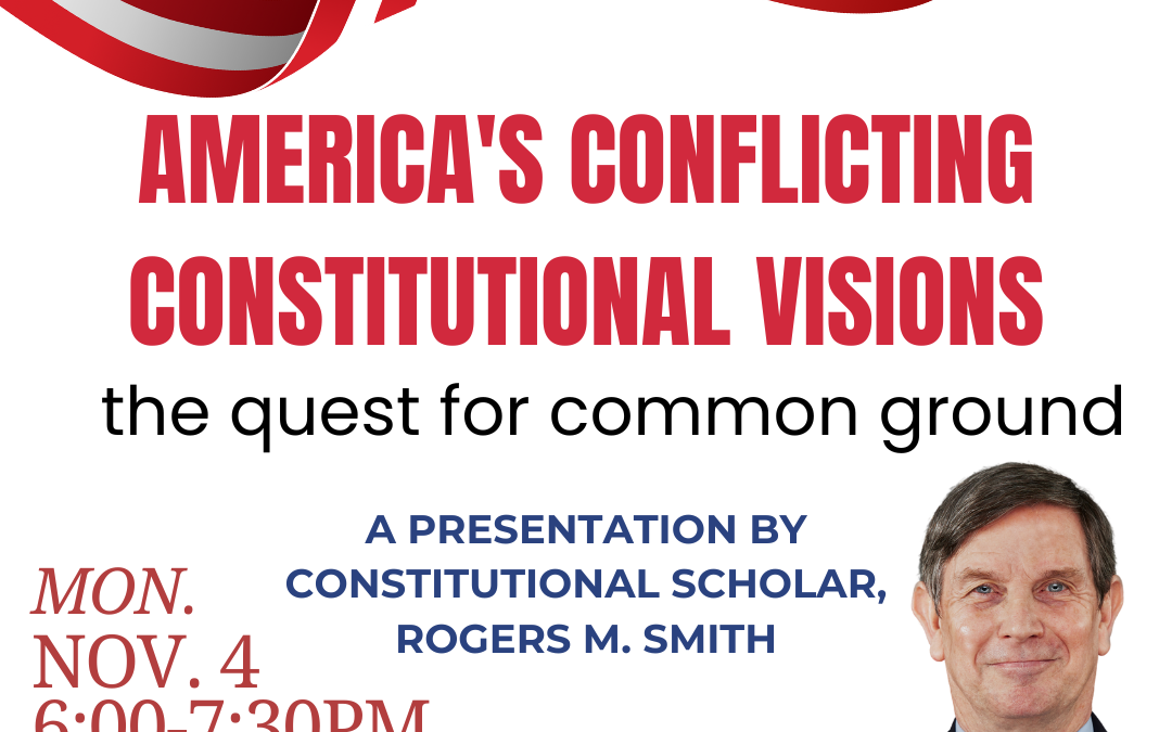 America’s Conflicting Constitutional Visions