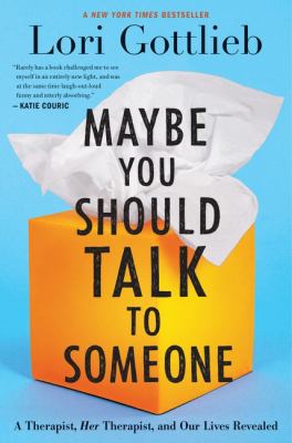 book jacket image of Maybe You Should Talk to Someone