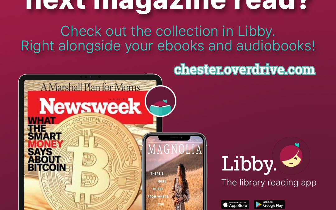 NEW! Thousands of Digital Magazines Now Available Through OverDrive/ Libby