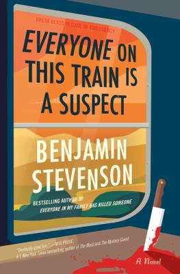 everyoneonthistrainisasuspect book jacket image of Everyone on This Train Is a Suspect