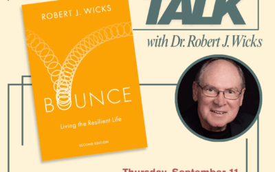 Bounce: Living the Resilient Life by Dr. Robert J. Wicks