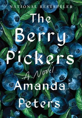 berrypickers book jacket image of The Berry Pickers
