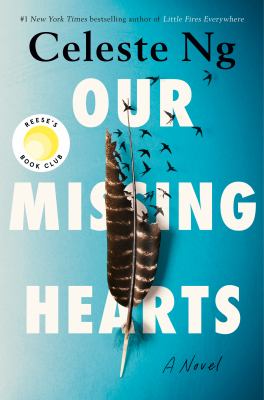 ourmissinghearts book jacket image of Our Missing Hearts