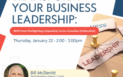 Transform Your Business Leadership: Shift from Firefighting (Impulsive) to Co-Creation (Collective)
