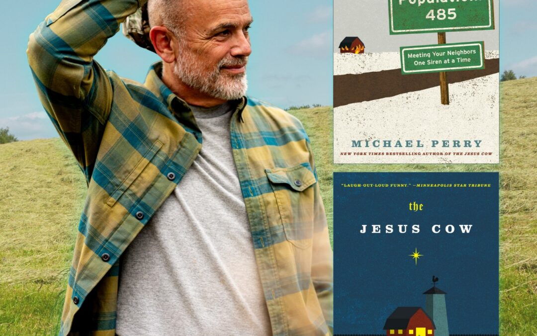 Humor, Heart, and Reflective Rural Stories with Michael Perry