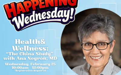 What’s Happening Wednesday: Health & Wellness – “The China Study”