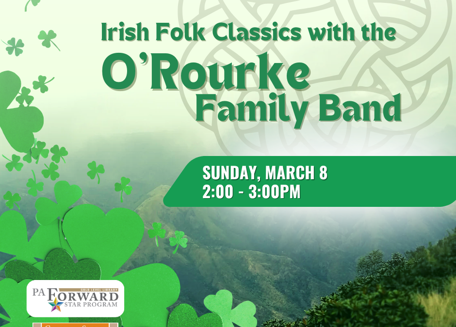 Irish Folk Songs with the O’Rourkes Family Band