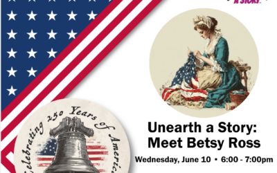 Unearth a Story: Meet Betsy Ross
