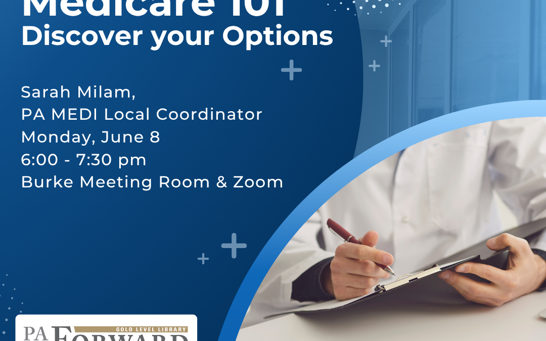 Medicare 101, Discover Your Options