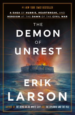 book jacket image of The Demon of Unrest by Erik Larson