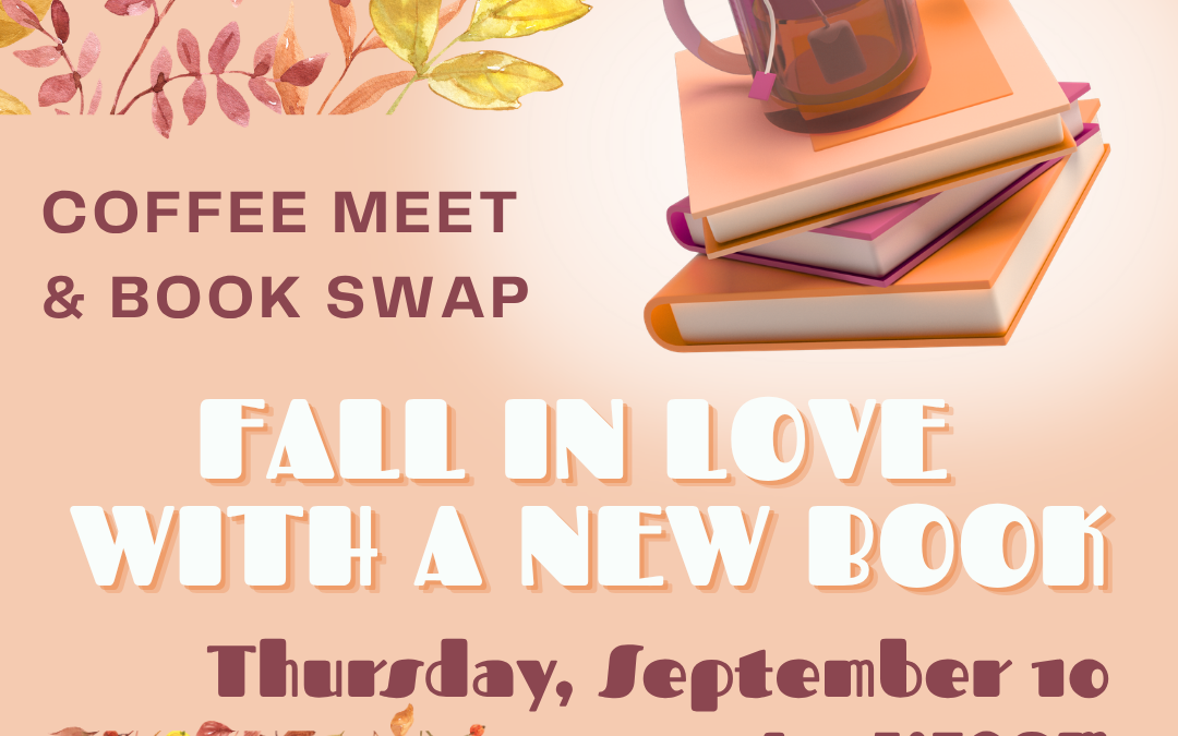 Fall in Love with a New Book! Coffee Meet and Book Swap