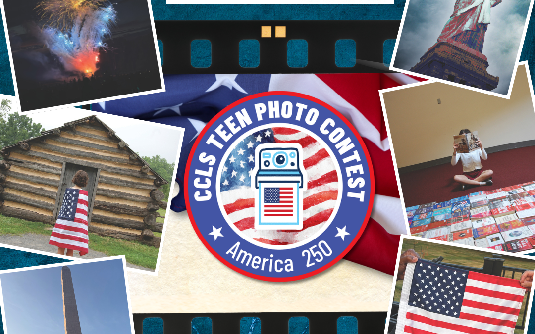 CCLS Announces Winners of the Third Annual Teen Photo Contest: America 250