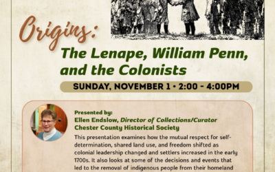 Origins: The Lenape, William Penn, and the Colonists