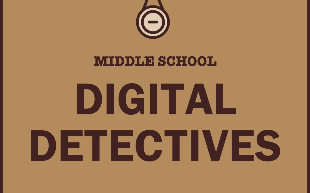 Digital Detectives: The Haunting of Blackwood Hotel (middle school ages 11-14)